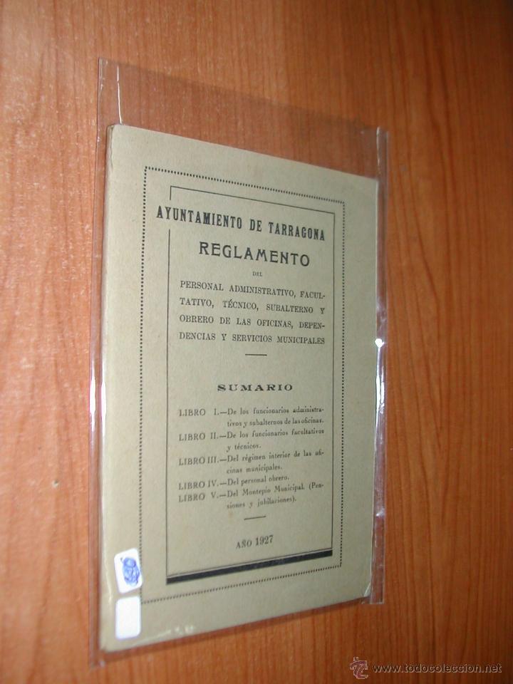 Libros antiguos: AYUNTAMIENTO DE TARRAGONA. REGLAMENTOS. A&Ntilde;O 1927. L10402.