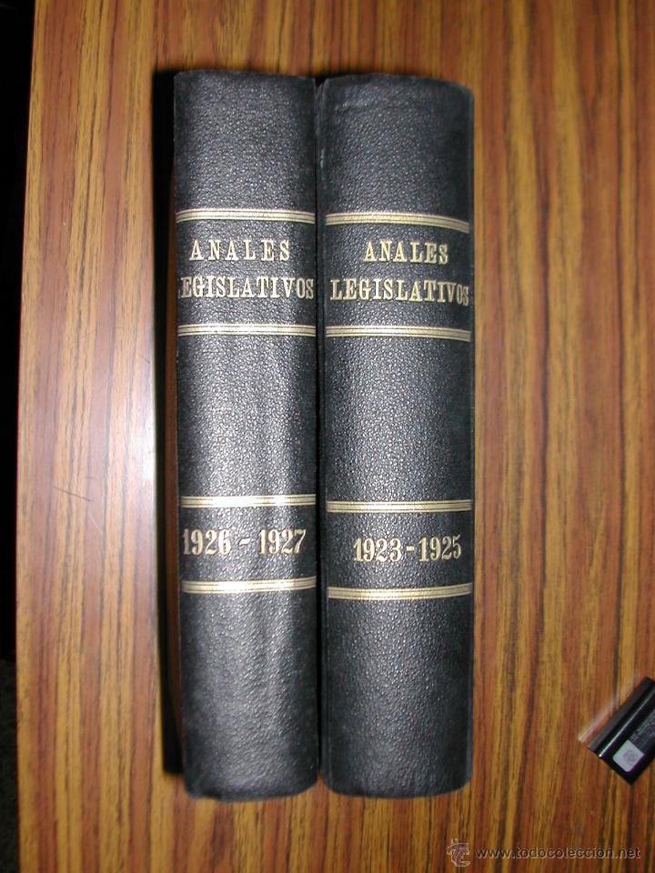 Libros antiguos: DOS TOMOS. LOS ANALES LEGISLATIVOS. 1923 - 1927. L10562.