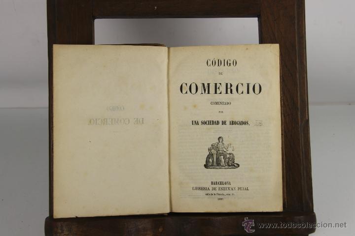 Libros antiguos: D-268. CODIGO DE COMERCIO. VV.AA. LIB. ESTEBAN PUJAL. 1857. - Foto 1
