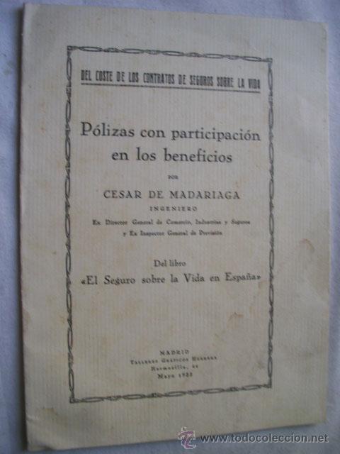 Libros antiguos: P&Oacute;LIZAS CON PARTICIPACI&Oacute;N EN LOS BENEFICIOS. DE MADARIAGA, C&eacute;sar. 1933