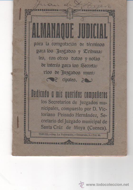 Libros antiguos: Almanaque judicial para el a&ntilde;o 1929. Dedicado a Victoriano Peinado. Editado en Teruel