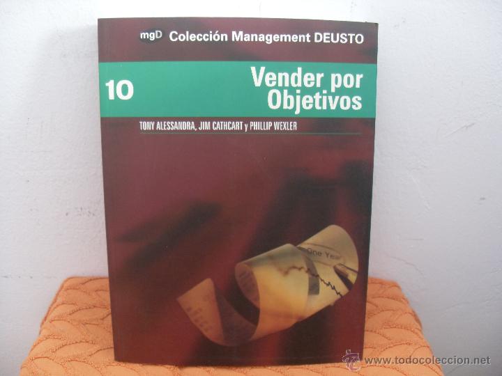 Libros antiguos: VENDER POR OBJETIVOS. T&eacute;cnicas y estrategias para obtener, aumentar y retener para siempre a los cli