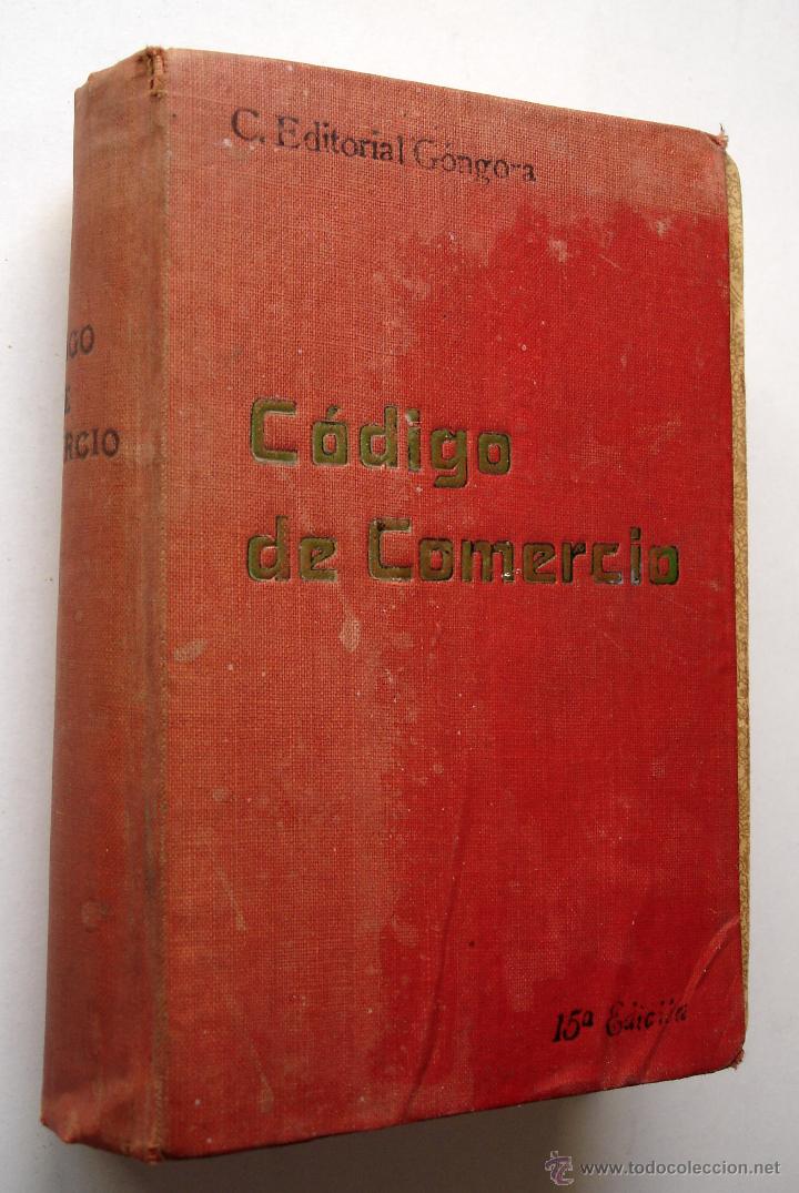 Libros antiguos: C&oacute;digo de Comercio con las &uacute;ltimas reformas. Madrid, 1919 - Foto 1