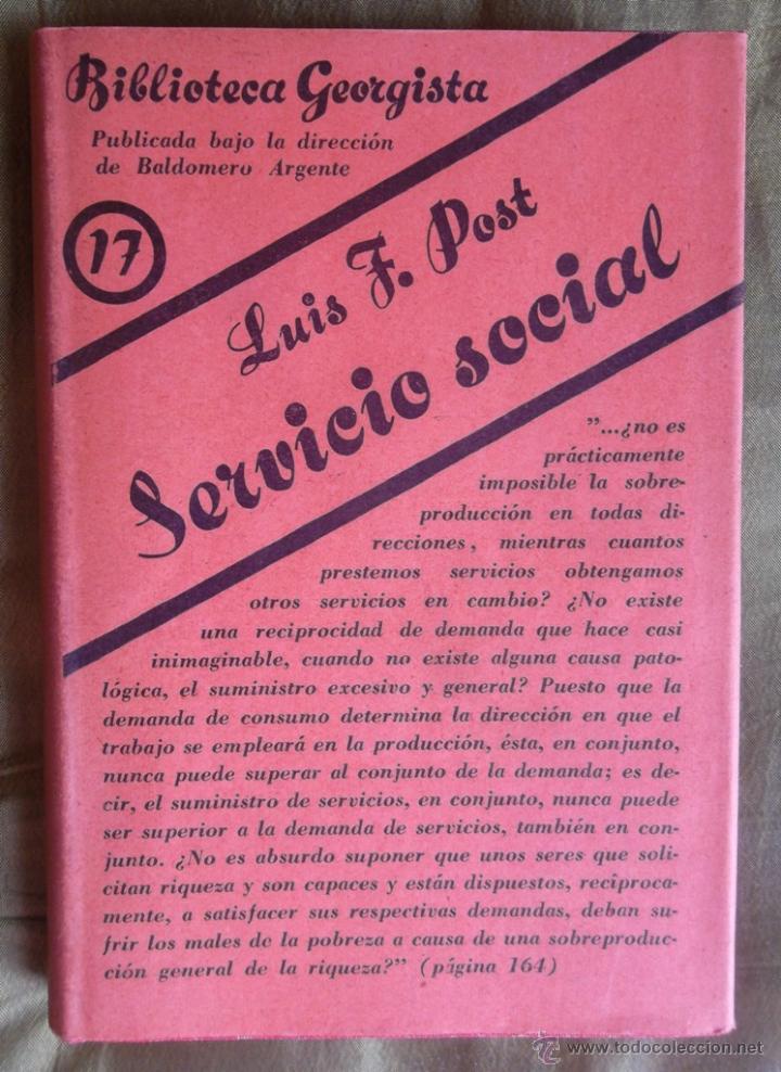 Libros antiguos: Servicio social tomo I Luis F Post vol 17 Biblioteca Georgista ca. 1932