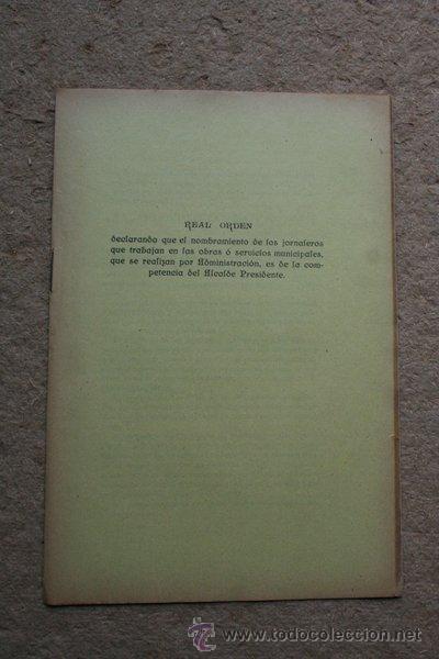 Libros antiguos: Real Orden declarando que el nombramiento de los jornaleros que trabajan en las obras...