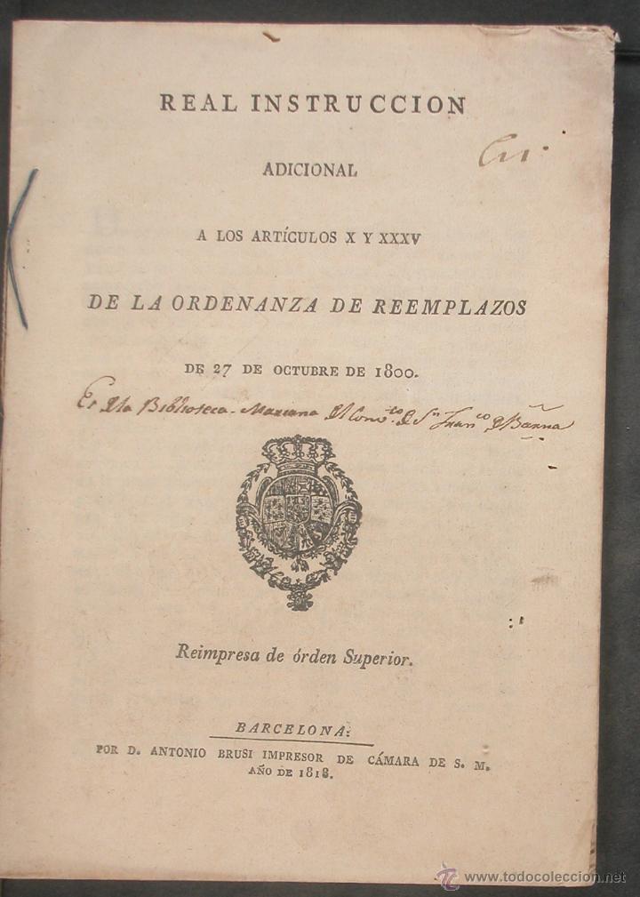 Libros antiguos: Real Instruccion adicional a los articulos X y XXXV de la Ordenanza de Reemplazos de 27 de Octubre d
