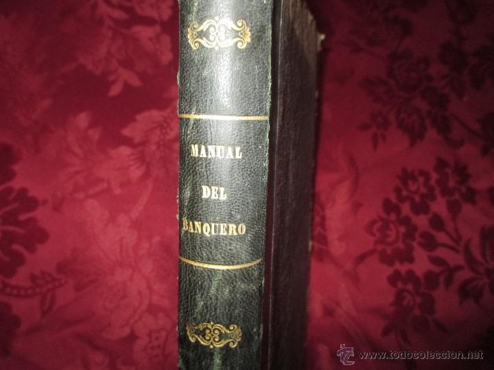 Libros antiguos: 'MANUAL DEL BANQUERO' ANGEL HENRY. MADRID 1864 2&ordf; EDICI&Oacute;N. TOMO II.