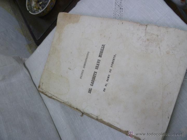 Libros antiguos: Politica Administrativa Del Gabinete Bravo Murillo, En El Ramo De fomento. Mariano Miguel De Reynoso