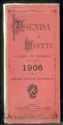 Libros antiguos: AGENDA DE BUFETE O LIBRO DE MEMORIA, DIARIO PARA 1906. EDICI&Oacute;N GENERAL ECON&Oacute;MICA  A-COM-326