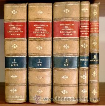 Libri antichi: DICCIONARIO LEGISLATIVO MILITAR 1907 - 1909