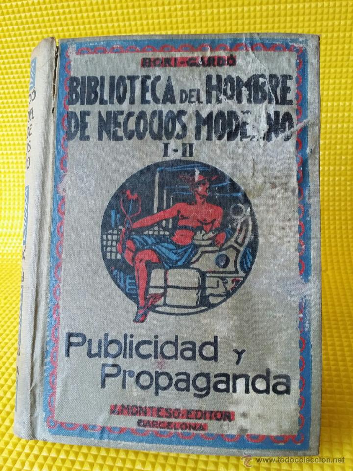 Libri antichi: EMPRESA-GESTION-ADMINISTRACION-PUBLICIDAD: BIBLIOTECA DEL HOMBRE DE NEGOCIOS 1947