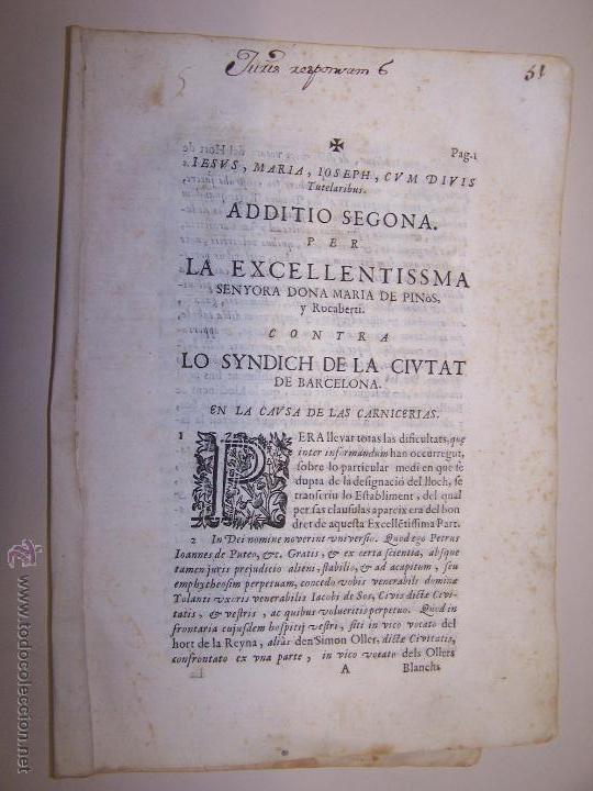 Livros antigos: Additio Segona per la Excellentissma Sr. Maria de Pin&ograve;s Contra Lo Syndich de ..Barcelona. 1688