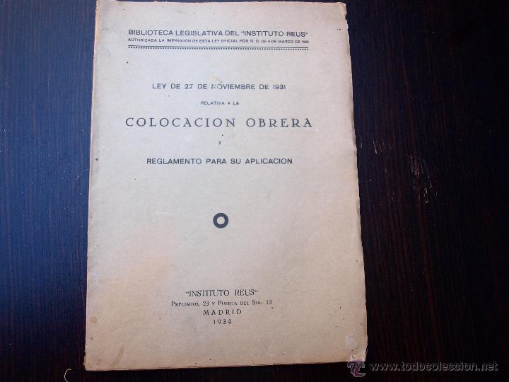 Livros antigos: 1934 Colocacion obrera Biblioteca Legislativa del instituto Reus
