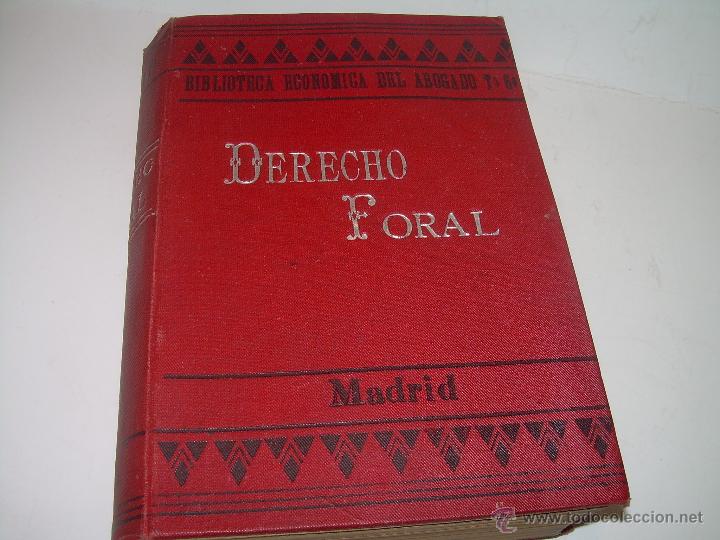 Libros antiguos: LIBRO...DERECHO FORAL.....A&Ntilde;O 1.903. - Foto 1