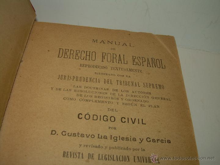 Libros antiguos: LIBRO...DERECHO FORAL.....A&Ntilde;O 1.903. - Foto 2
