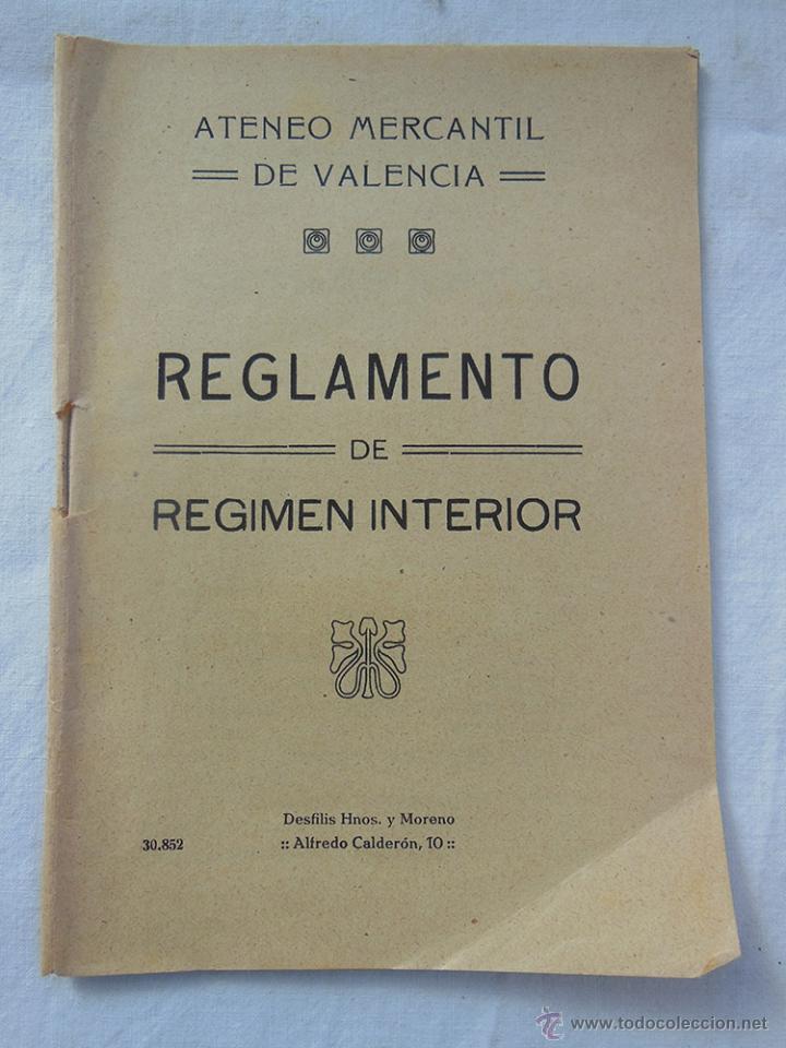 Livros antigos: REGLAMENTO DE R&Eacute;GIMEN INTERIOR DEL ATENEO MERCANTIL DE VALENCIA. 1915