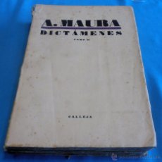 Libros antiguos: A. MAURA, DICTAMENES,CALLEJA, TOMO II. Lote 53258034