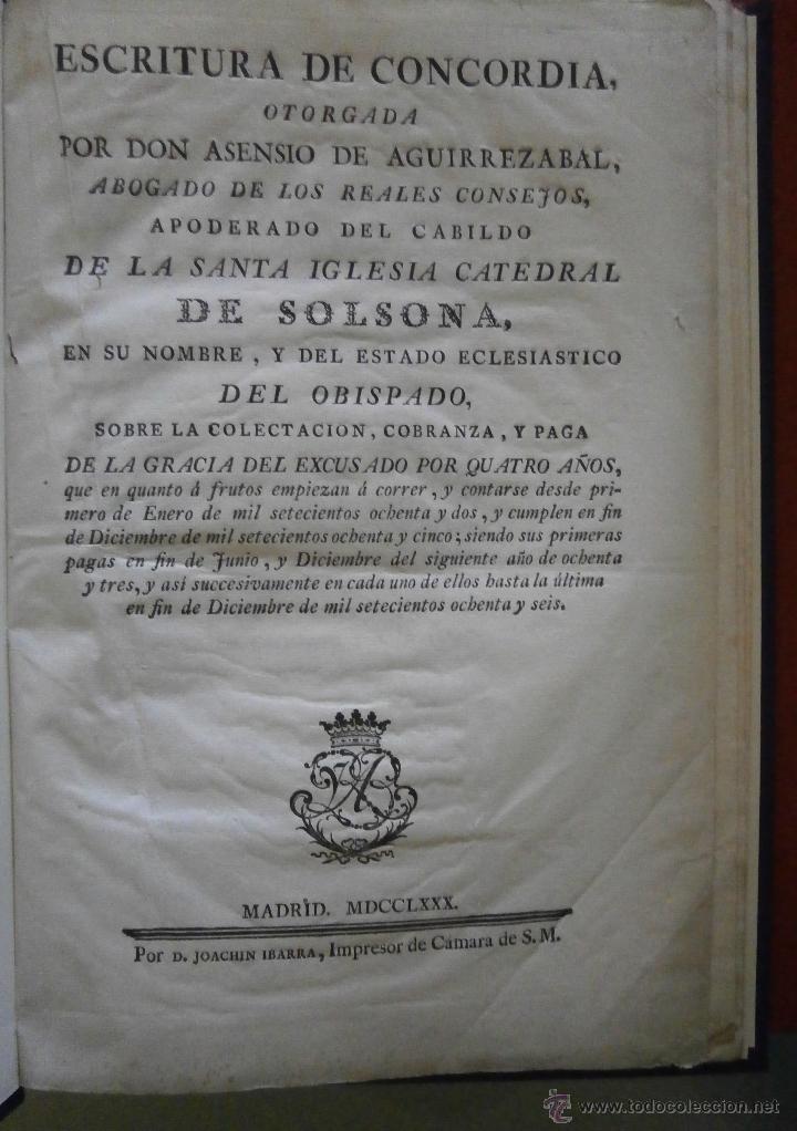 Libros antiguos: Escritura de concordia otorgada por don Asensio de Aguirrezabal, abogado de los Reales Consejos,