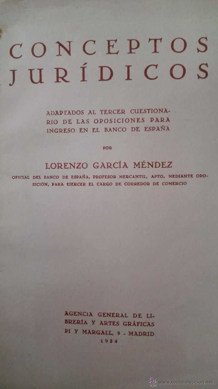 Libros antiguos: Conceptos jur&iacute;dicos . Garc&iacute;a M&eacute;ndez. Madrid 1934. 165 p&aacute;ginas. 221,5 X 15 cms.