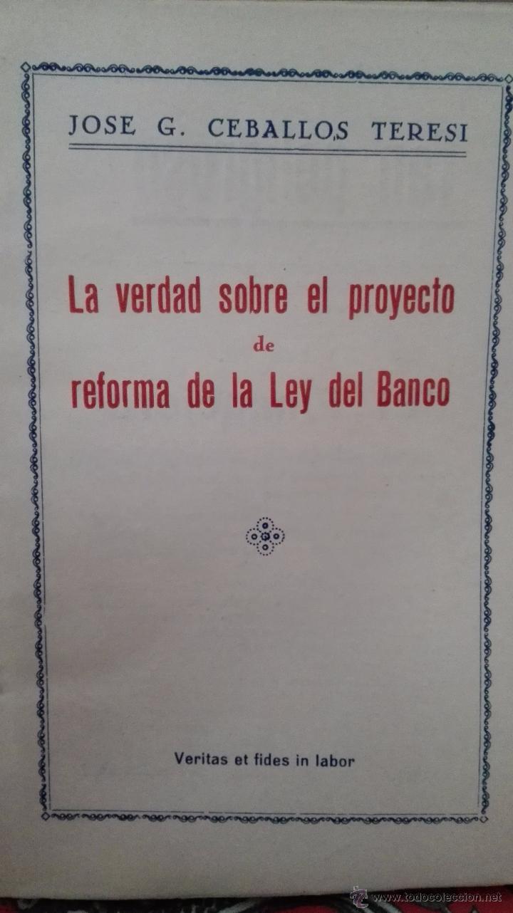 Libros antiguos: La Verdad sobre el proyecto de Reforma de la Ley del Banco. J. G. Ceballos Teresi. Madrid 1931