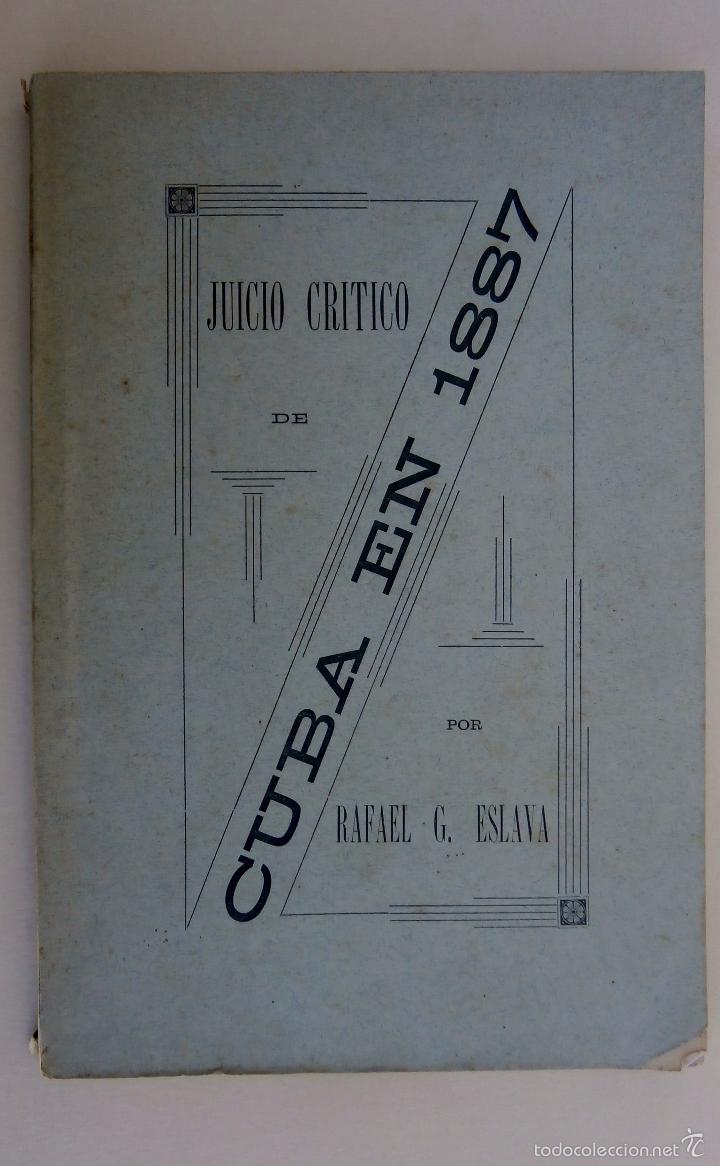 Livros antigos: Juicio critico de Cuba en 1887. Rafael G. Eslava