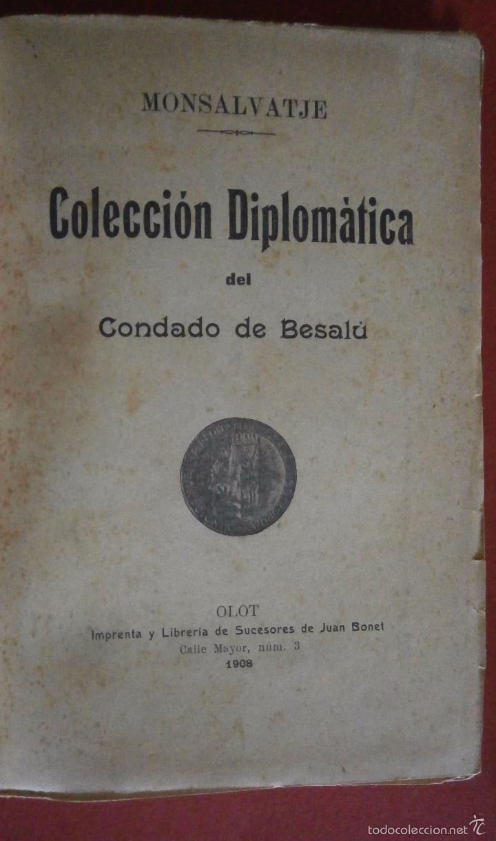 Libros antiguos: Coleccion diplomatica del Condado de Besal&uacute;. Francisco Monsalvatje i Fossas. IV