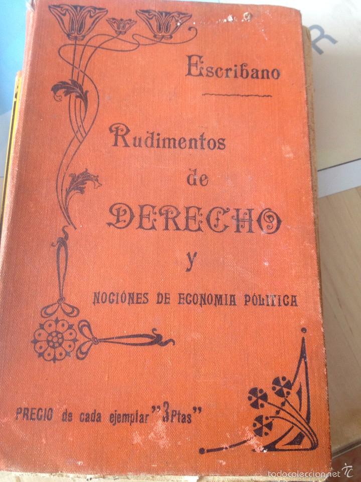 Libros antiguos: RUDIMENTOS DE DERECHO Y NOCIONES DE ECONOMIA POLITICA 1909