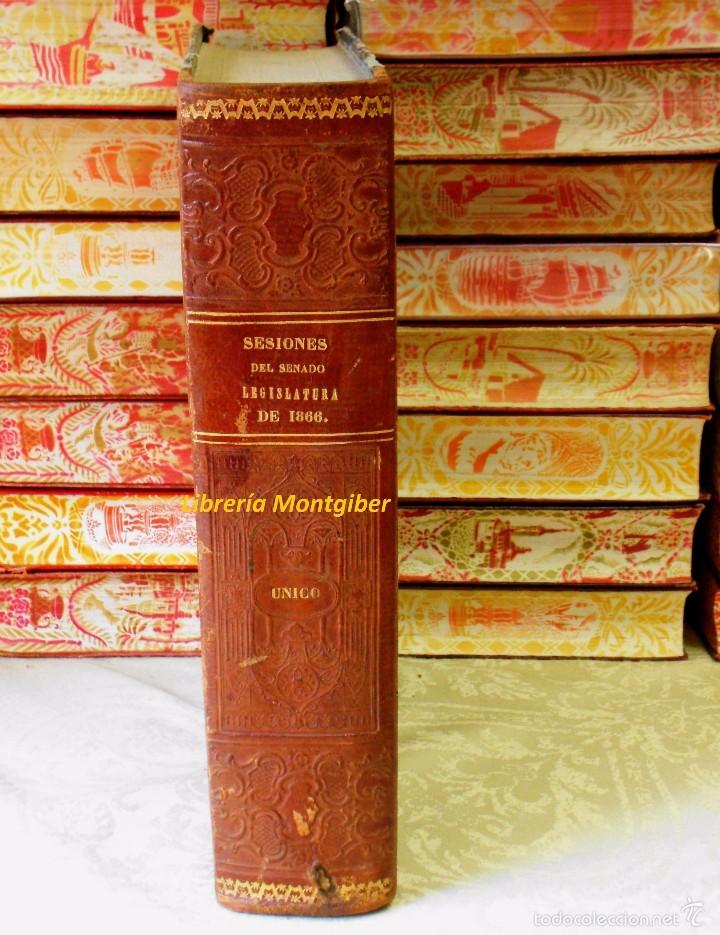 Libri antichi: DIARIO DE LAS SESIONES DE CORTES. SENADO . Legislatura de 1866 a 1867 . Tomo &uacute;nico .