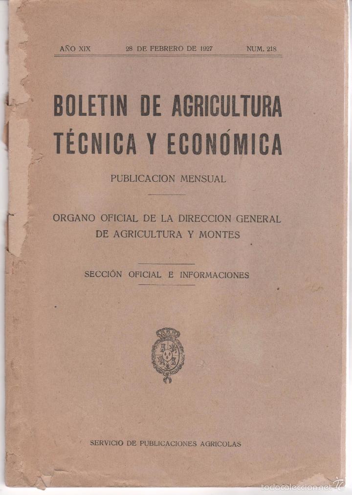 Libri antichi: 6 Boletines de Agricultura T&eacute;cnica y Econ&oacute;mica. Ver descripci&oacute;n con las fechas. A&ntilde;o 1927