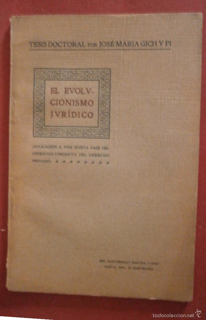 Libri antichi: El evolucionismo juridico (Aplicacion &aacute; una nueva fase del desenvolvimiento del derecho privado)