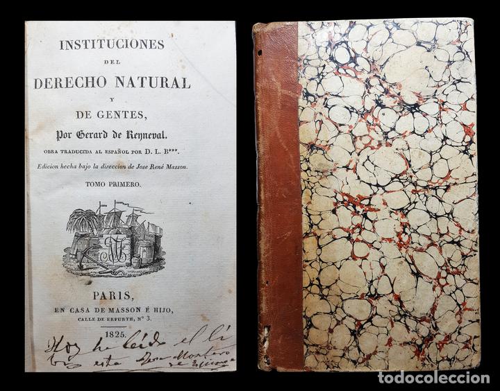 Libros antiguos: *** LIBRO: INSTITUCIONES DEL DERECHO NATURAL POR GERARD DE RENNEVAL, 1825 PAR&Iacute;S ***