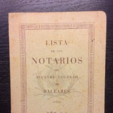 Libros antiguos: LISTA DE LOS NOTARIOS DEL ILUSTRE COLEGIO DE BALEARES, AÑO 1929