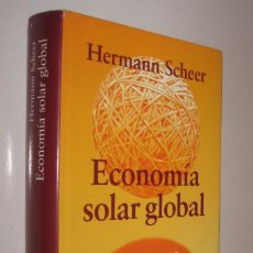 Libros antiguos: ECONOMIA SOLAR GLOBAL - HERMANN SCHEER *