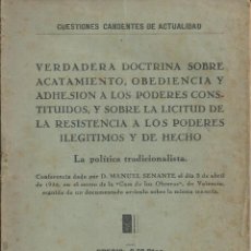 Libros antiguos: CONFERENCIA DE DON MANUEL SENANTE (LA POLÍTICA TRADICIONALISTA) VERDADERA DOCTRINA 1932. Lote 77543185