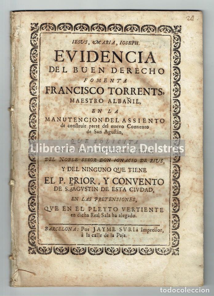 Libros antiguos: [Barcelona, Convent de Sant Agust&iacute;. 1740] Cebri&aacute; y Font. Evidencia del buen derecho...