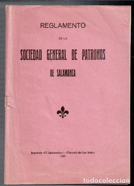 Libri antichi: Reglamento de la Sociedad General de Patronos de Salamanca, 1920