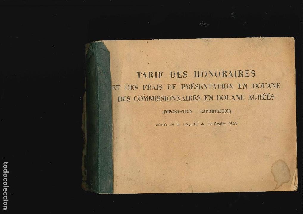 Libri antichi: TARIFAS DE HONORARIOS DE FRANCIA DE 1935