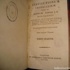 Libros antiguos: INSTITUTONIUM IMPERIALIUM DE ARNOLDI VINNII J.C. LIBRI IV ILDEPHONSI MONPIÉ 1826. Lote 86677396