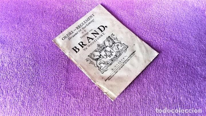 Libros antiguos: ORDRE EN REGLEMENT BERAAMD TOT VOORKOMINGE, STUYTINGE VAN BRAND MONTFOORT 1707