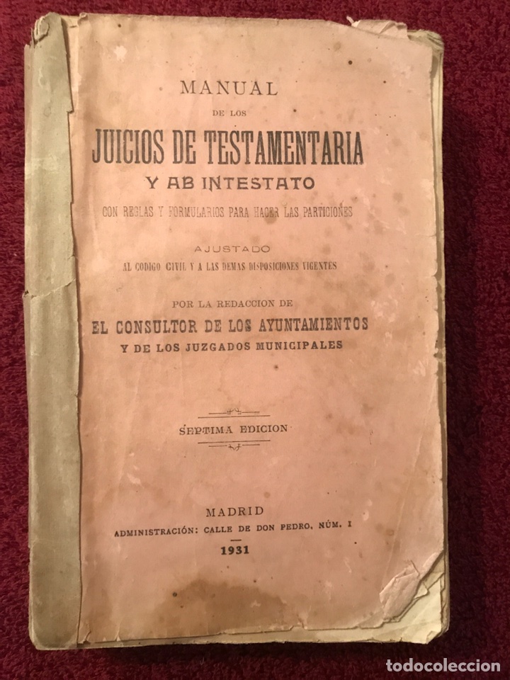 Libri antichi: Libro. Manual delos JUICIOS DE TESTAMENTARIA (1931)