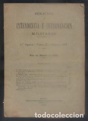 Libri antichi: BOLETIN DE INTENDENCIA E INTERVENCION MILITARES. 5&ordf; EPOCA. TOMO XI. N&ordm; 134.- A-HM-991.
