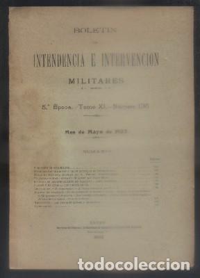 Libri antichi: BOLETIN DE INTENDENCIA E INTERVENCION MILITARES. 5&ordf; EPOCA. TOMO XI. N&ordm; 136. - A-HM-993.