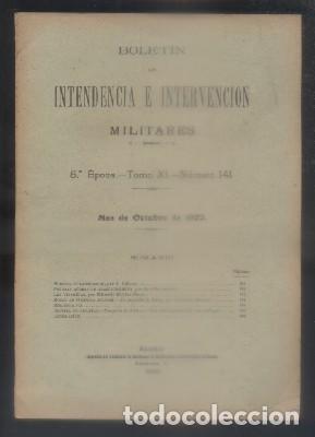 Libri antichi: BOLETIN DE INTENDENCIA E INTERVENCION MILITARES. 5&ordf; EPOCA. TOMO XI. N&ordm; 141.- A-HM-997.