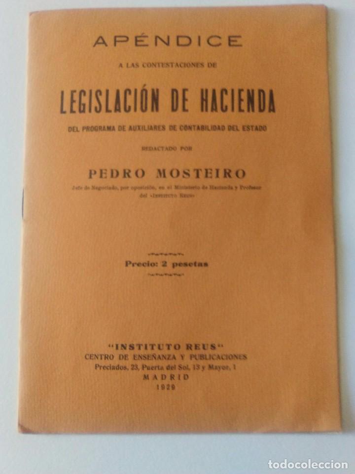 Libros antiguos: Ap&eacute;ndice Legislaci&oacute;n de Hacienda para Auxiliares del Estado. Instituto Re&uacute;s 1929