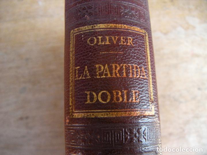 Libros antiguos: LA PARTIDA DOBLE TOMO II , EMILIO OLIVER