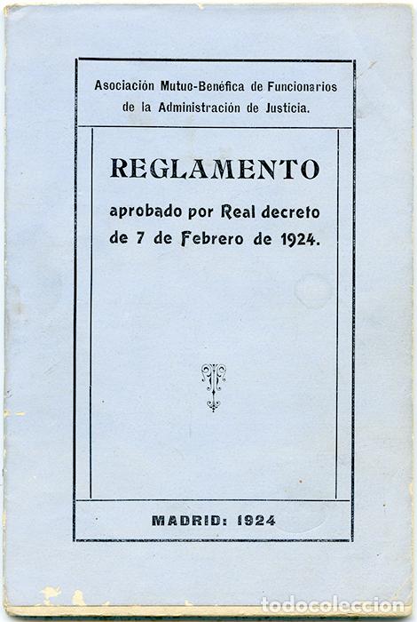 Libros antiguos: Asociaci&oacute;n M.B. de funcionarios de la Admon. de Justicia. Reglamento de 7 de febrero de 1924