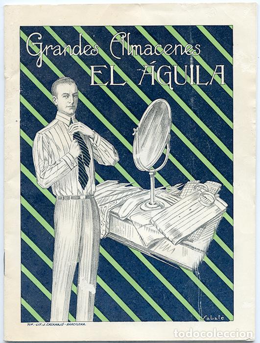 Libros antiguos: Grandes almacenes El &Aacute;guila. Confecciones para caballero, se&ntilde;ora, ni&ntilde;o y ni&ntilde;a. Cat&aacute;logo, hacia 1919
