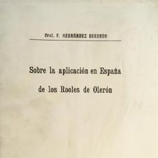 Libros antiguos: SOBRE LA APLICACIÓN EN ESPAÑA DE LOS ROOLES DE OLERÓN. (MANUSCRITOS DE MADRID, ESCORIAL, MARICHALAR. Lote 98543503