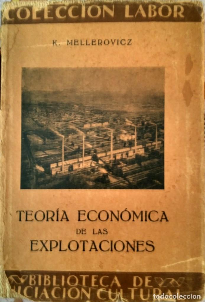 Libri antichi: Teor&iacute;a econ&oacute;mica de las explotaciones &ndash; k Mellerovicz