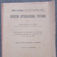 Libros antiguos: DERECHO INTERNACIONAL PRIVADO. JOSE RAMON DE OURE. SEGUNDA EDICION. EDITORIAL REUS. 1932